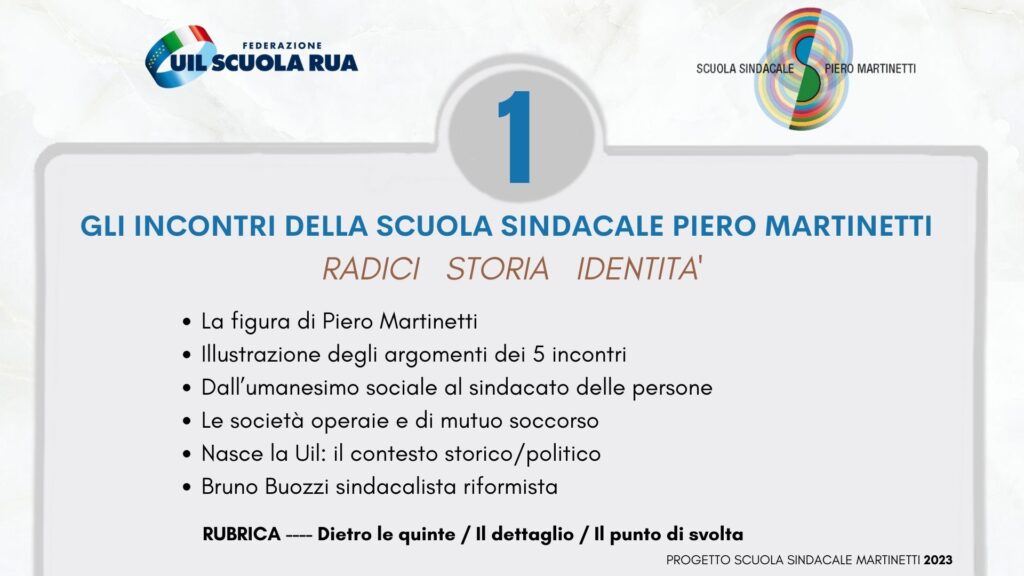 1 / Gli incontri della Scuola Sindacale Piero Martinetti – Radici, storia, identità