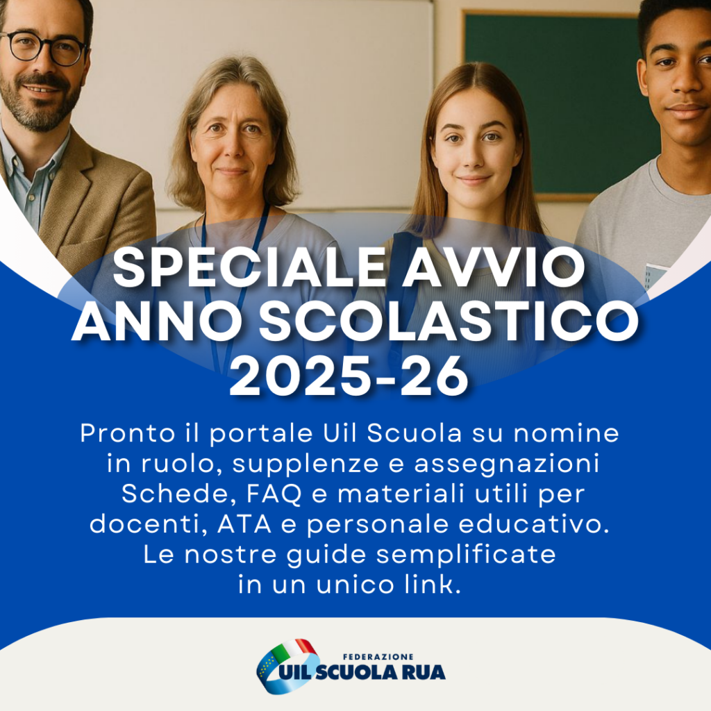 Avvio anno scolastico 25-26: pronto il portale Uil Scuola su nomine in ruolo, supplenze e assegnazioni