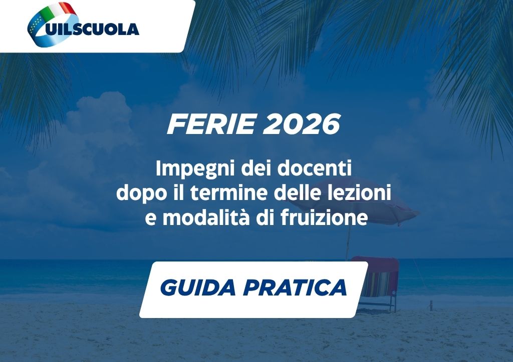 Ferie e impegni dei docenti dopo il termine delle lezioni 2026: ecco cosa c’è da sapere