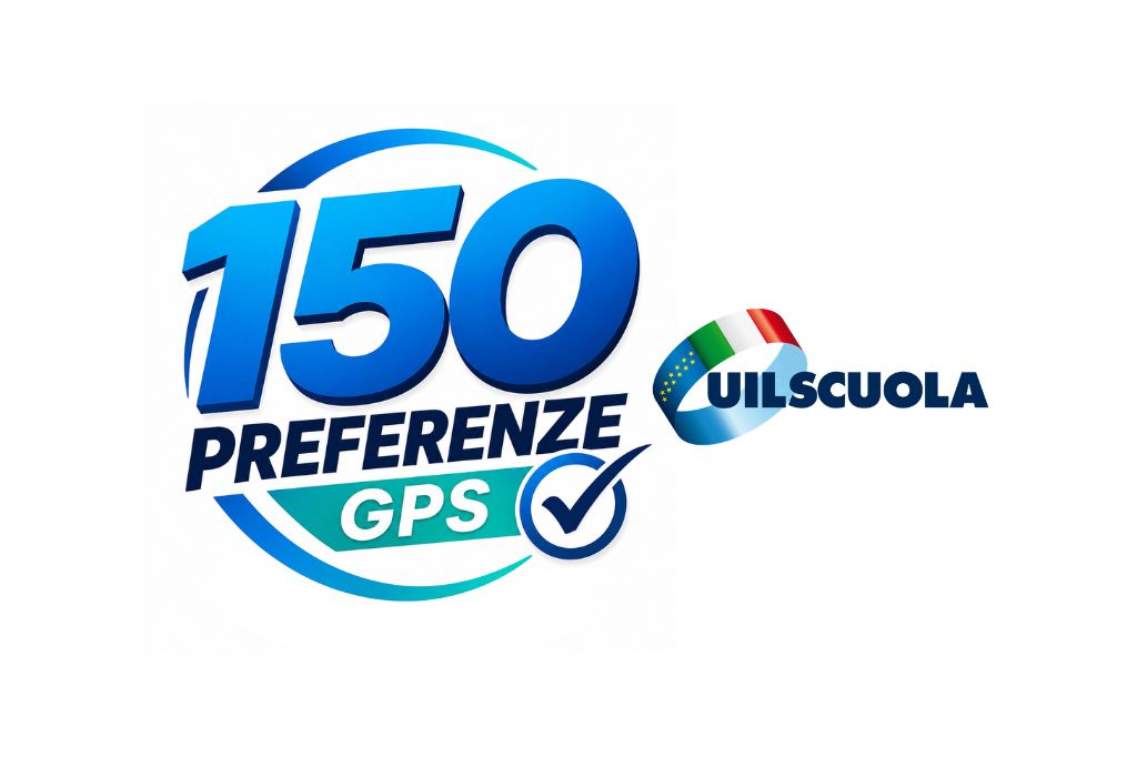 150 Preferenze GPS: online la nuova piattaforma UIL Scuola dedicata alle supplenze