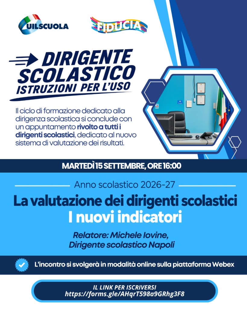 Dirigenti scolastici, ultimo appuntamento del ciclo “Istruzioni per l’uso”: focus sulla valutazione dei DS